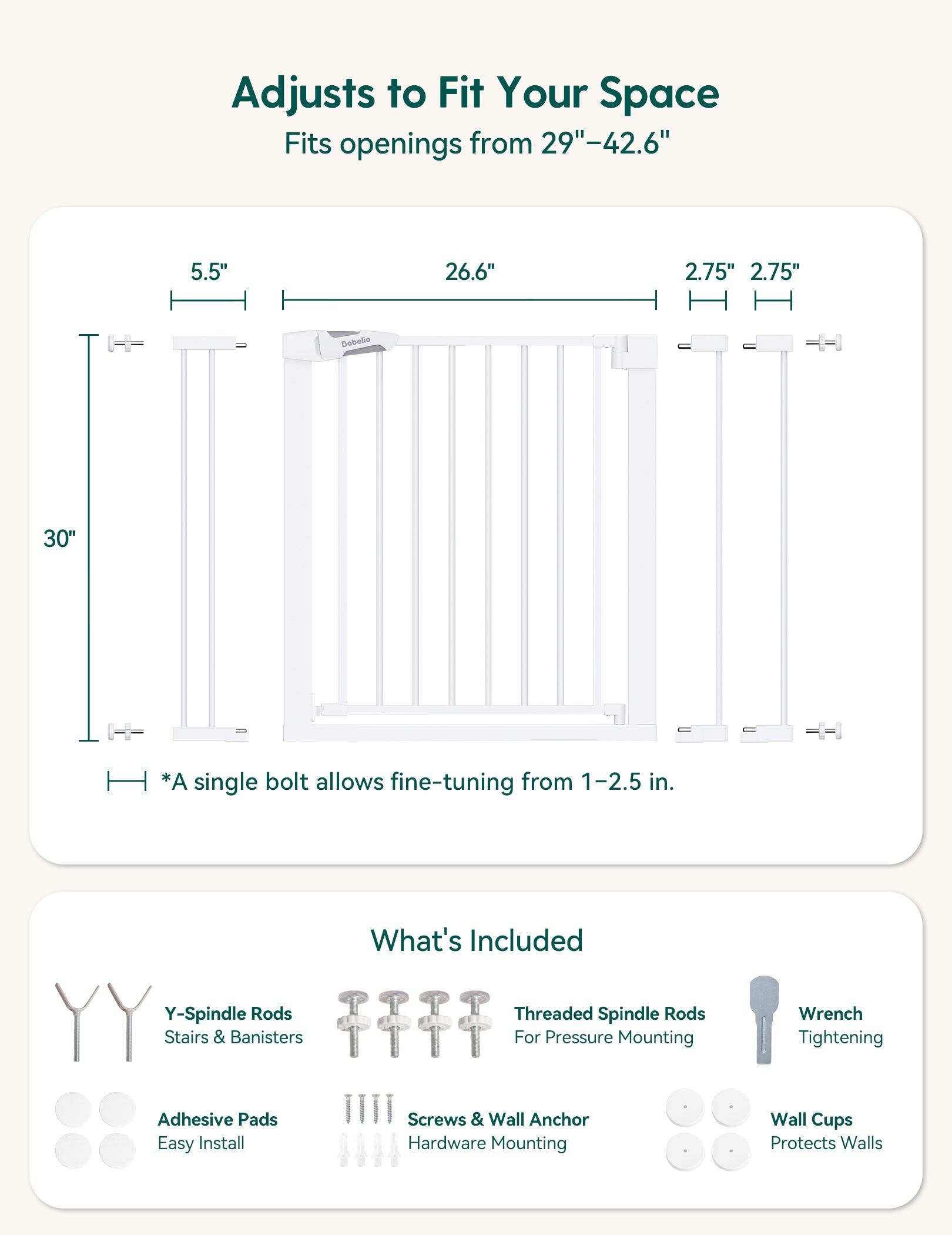 Dimensions and features of a safety gate with text indicating adjustable space from 29" to 42.6".#Color_White