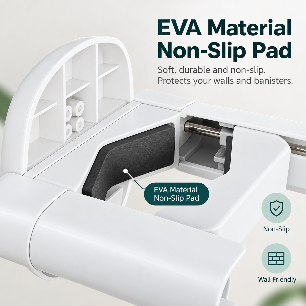 Close-up of a white furniture component with a dark gray non-slip pad inside a slot, accompanied by text reading 'EVA Material Non-Slip Pad' and feature icons for 'Non-Slip' and 'Wall Friendly'.